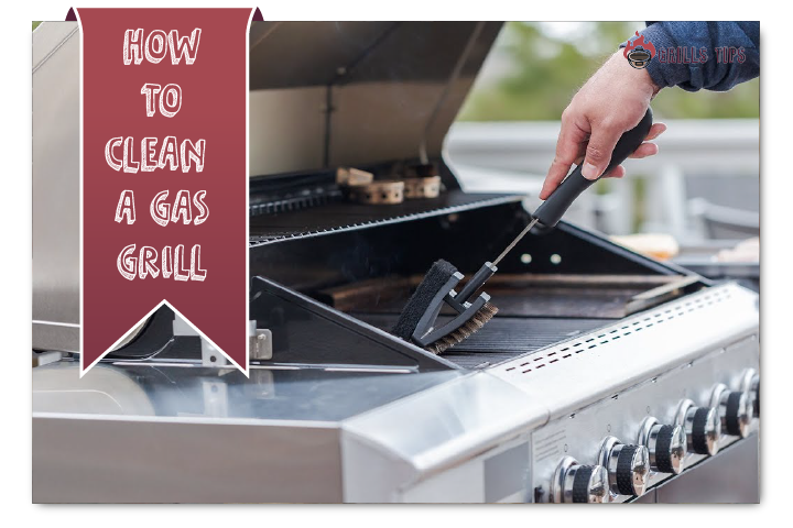 How To Clean a Gas Grill